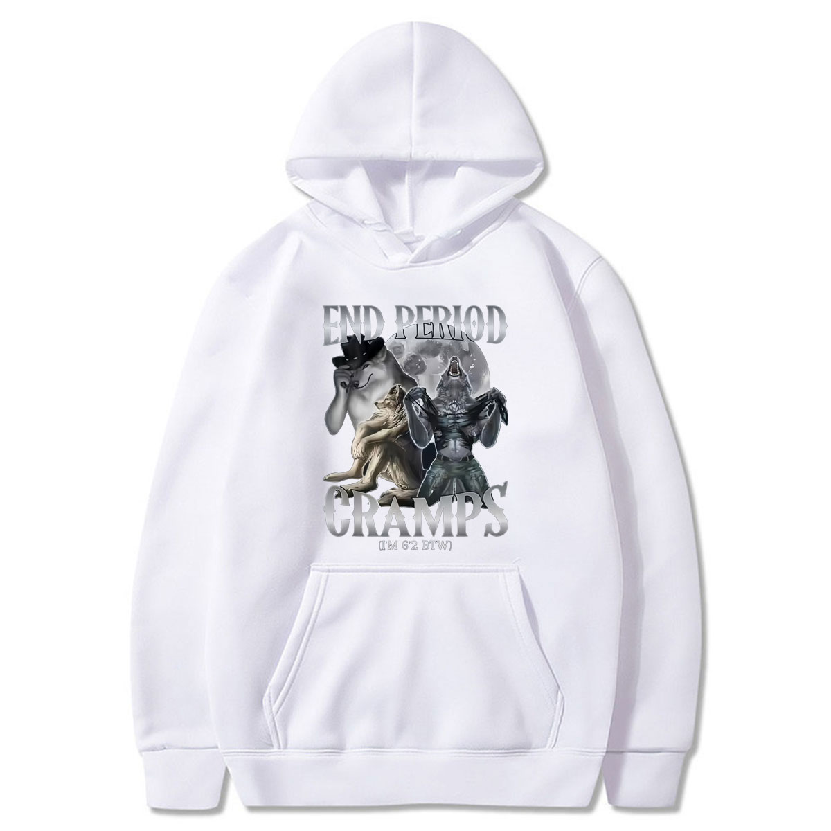 End Period Cramps (I'm 6'2 BTW - Winter Clothing Meme review and price